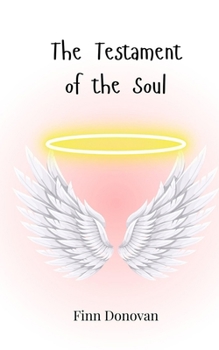 Paperback The Testament of the Soul Book