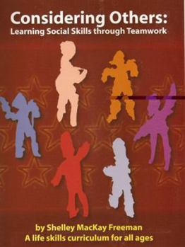 Spiral-bound Considering Others: Learning Social Skills Through Teamwork Book