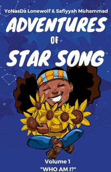 Paperback The Adventures of Star Song: "Who Am I?" Vol.1 Book
