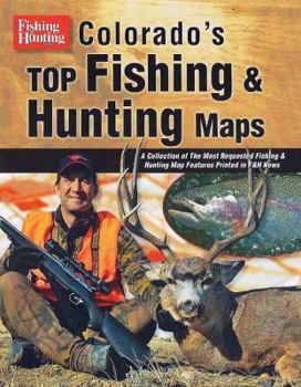Paperback Colorado's Top Fishing & Hunting News Book