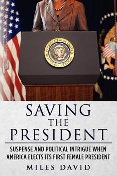 Paperback Saving the President Book