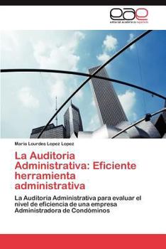 Paperback La Auditoria Administrativa: Eficiente Herramienta Administrativa [Spanish] Book