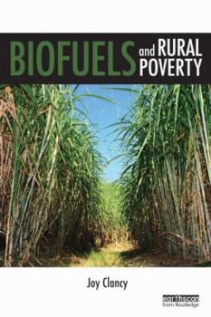 Hardcover Biofuels and Rural Poverty Book