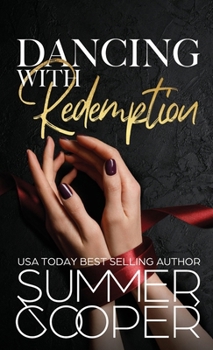 Hardcover Dancing With Redemption: A Billionaire Best Friend's Brother Romance (Hardback) Book