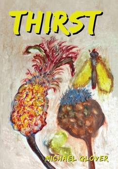 Thirst: - a collection of poetry
