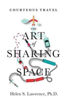 Paperback Courteous Travel, the Art of Sharing Space Book