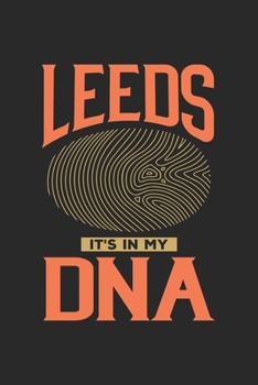 Paperback Leeds Its in my DNA: 6x9 -notebook - dot grid - city of birth - England Book