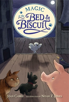 Magic at the Bed Biscuit - Book #3 of the Bed & Biscuit