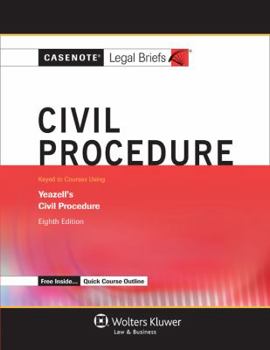 Paperback Civil Procedure: Keyed to Courses Using Yeazell's Civil Procedure Book