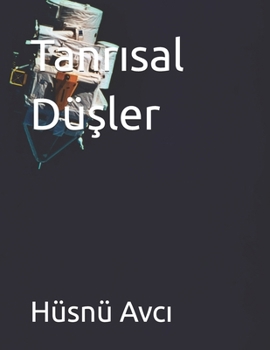 Paperback Tanrisal Düsler Book