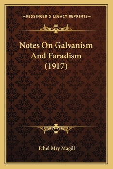 Paperback Notes On Galvanism And Faradism (1917) Book