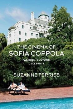 Paperback The Cinema of Sofia Coppola: Fashion, Culture, Celebrity Book