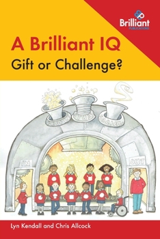 Paperback A Brilliant IQ: Gift or Challenge? Book