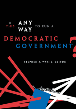 Paperback Is This Any Way to Run a Democratic Government? Book