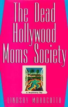 Hardcover The Dead Hollywood Moms Society Book