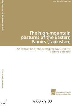 Paperback The high-mountain pastures of the Eastern Pamirs (Tajikistan) Book