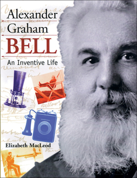 Hardcover Alexander Graham Bell: An Inventive Life Book