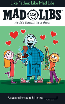 Paperback Like Father, Like Mad Libs: World's Greatest Word Game Book