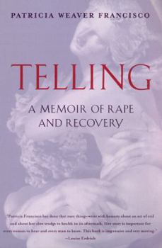Paperback Telling: A Memoir of Rape and Recovery Book