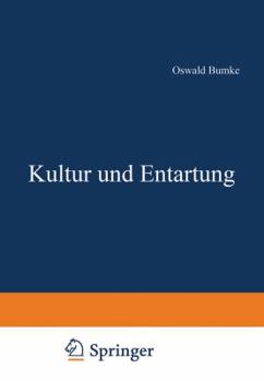 Paperback Kultur Und Entartung [German] Book