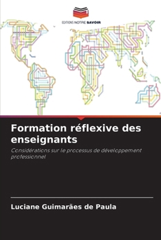 Paperback Formation réflexive des enseignants [French] Book