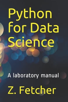 Paperback Python for Data Science: A laboratory manual Book