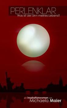 Paperback Perlenklar: Was ist der Sinn meines Lebens? [German] Book