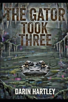 Paperback The Gator Took Three Book