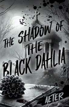 The Shadow of the Black Dahlia (Charlie Monroe Series)