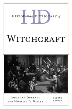 Hardcover Historical Dictionary of Witchcraft Book