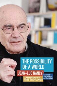 Hardcover The Possibility of a World: Conversations with Pierre-Philippe Jandin Book