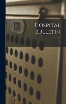 Hardcover Hospital Bulletin; 4 Book