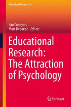 Hardcover Educational Research: The Attraction of Psychology Book