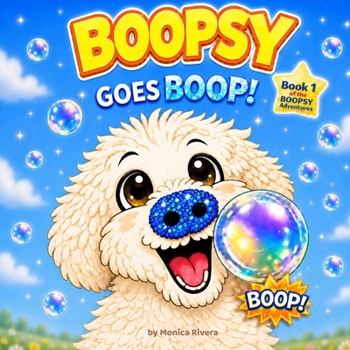 Paperback BOOPSY Goes BOOP! Book