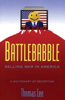 Paperback Battle Babble: Selling War in America Book