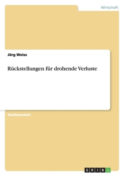 Paperback Rückstellungen für drohende Verluste [German] Book