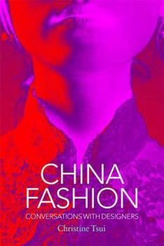 China Fashion: Conversations with Designers