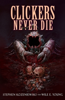 Paperback Clickers Never Die Book