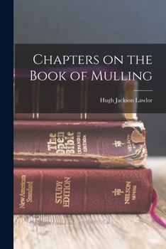 Paperback Chapters on the Book of Mulling Book