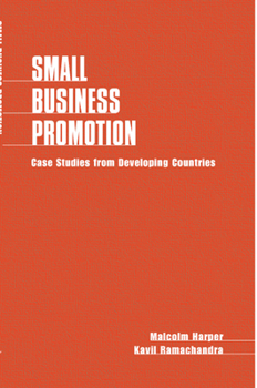 Paperback Small Business Promotion: Case Studies from Developing Countries Book