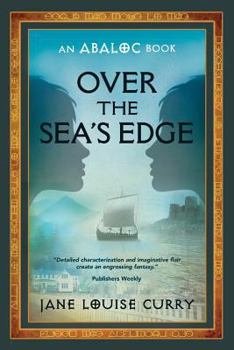 Over the Sea's Edge. - Book #4 of the Apple Lock / Abaloc
