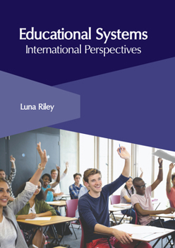 Hardcover Educational Systems: International Perspectives Book