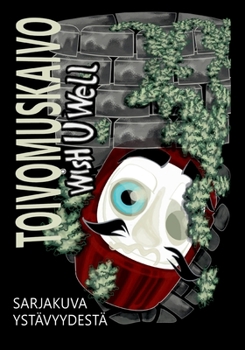 Paperback Toivomuskaivo: Wish U Well [Finnish] Book