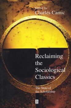 Paperback Reclaiming the Sociological Classics Book