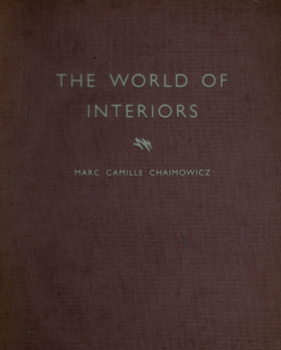 Hardcover Marc Camille Chaimowicz: The World of Interiors Book