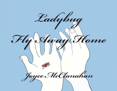 Paperback Ladybug, Fly Away Home Book