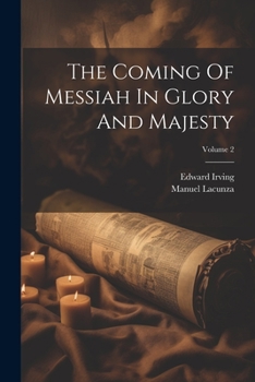 Paperback The Coming Of Messiah In Glory And Majesty; Volume 2 Book