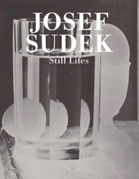 Hardcover Josef Sudek: Still Lifes Book