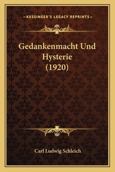 Paperback Gedankenmacht Und Hysterie (1920) [German] Book