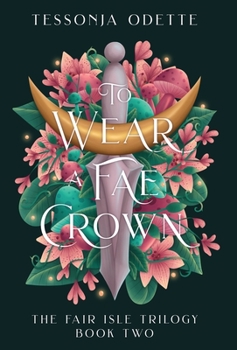 Hardcover To Wear a Fae Crown Book